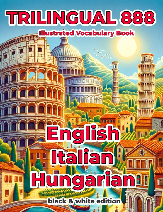 Boek Trilingual 888 English Italian Hungarian Illustrated Vocabulary Book Stella Pisano