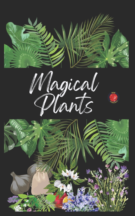 Kniha Magical Plants Alina Rubi