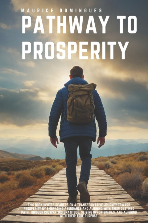 Könyv Pathway to Prosperity MAURICE DOMINGUES
