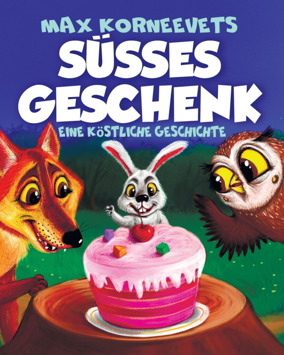 Kniha SÜSSES GESCHENK Max Korneevets