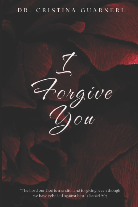 Buch I Forgive You Cristina Guarneri