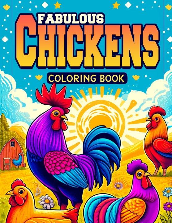 Libro Fabulous Chickens Coloring Book Carlton Hogan Art