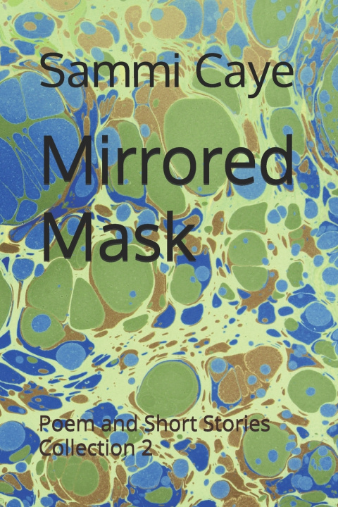 Kniha Mirrored Mask Sammi Caye