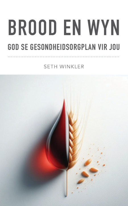 Buch Brood en Wyn Seth Winkler