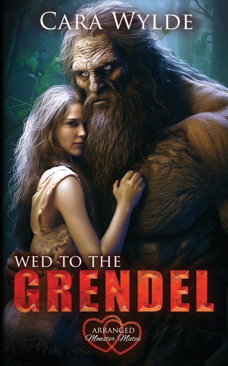 Book Wed to the Grendel Cara Wylde