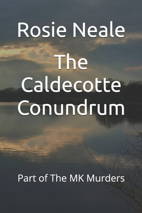 Kniha The Caldecotte Conundrum Rosie Neale
