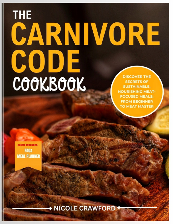 Knjiga THE CARNIVORE CODE COOKBOOK NICOLE CRAWFORD