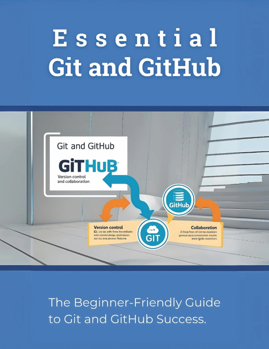 Könyv Essential Git and GitHub R. Parvin