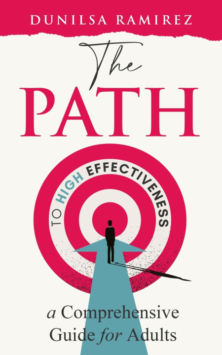 Kniha The Path To High Effectiveness Dunilsa Ramirez