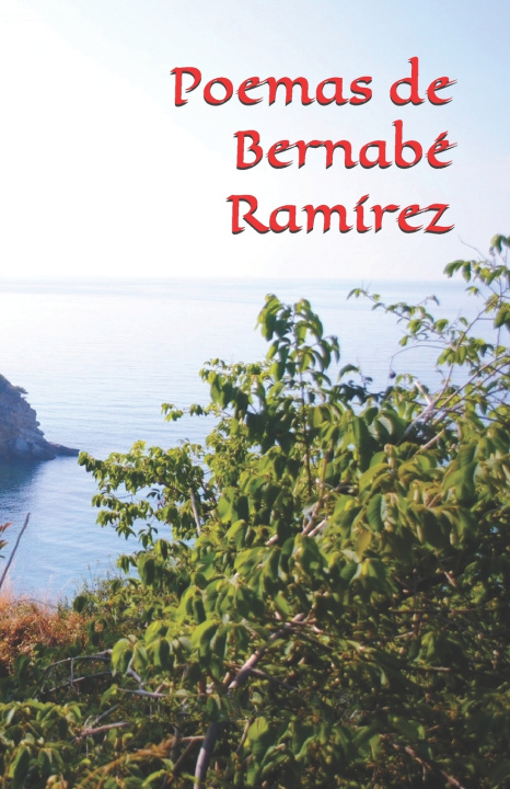 Kniha Poemas de Bernabé Ramírez Bernabé Ramírez