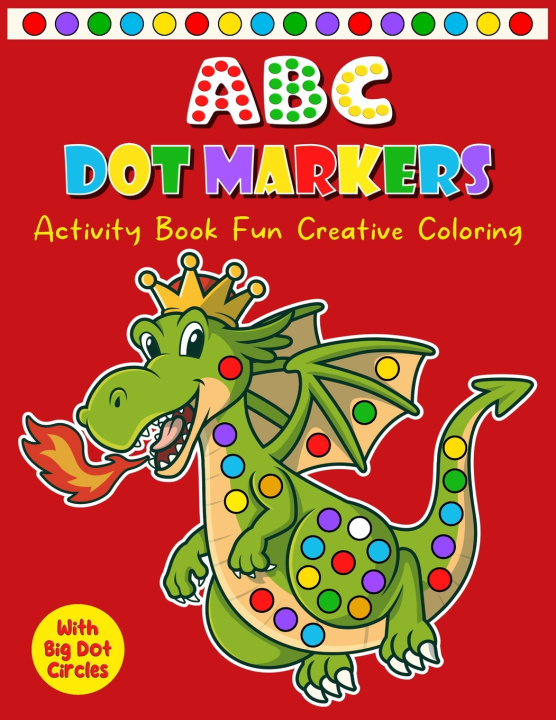 Kniha ABC Dot Markers Activity Book Nanny Morgan