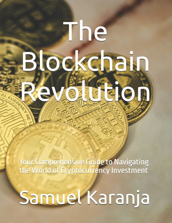 Kniha The Blockchain Revolution Samuel Karanja