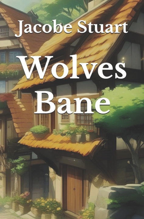 Kniha Wolves Bane Emma Stuart
