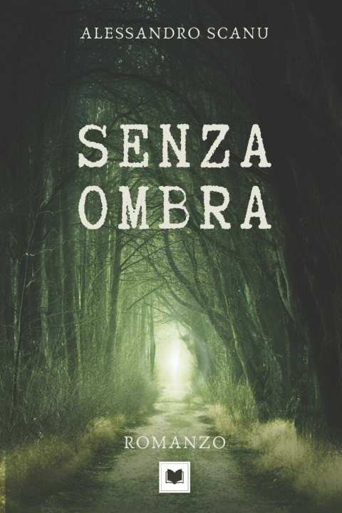 Kniha Senza Ombra Alessandro Scanu