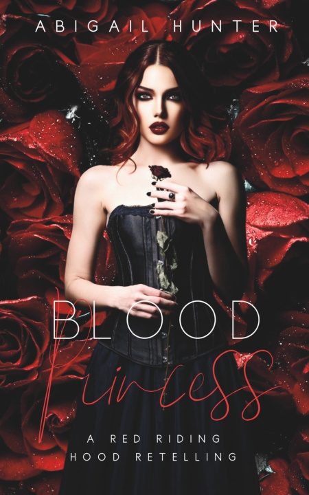 Kniha Blood Princess Abigail Hunter