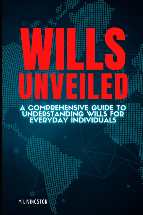 Book Wills Unveiled M Livingston