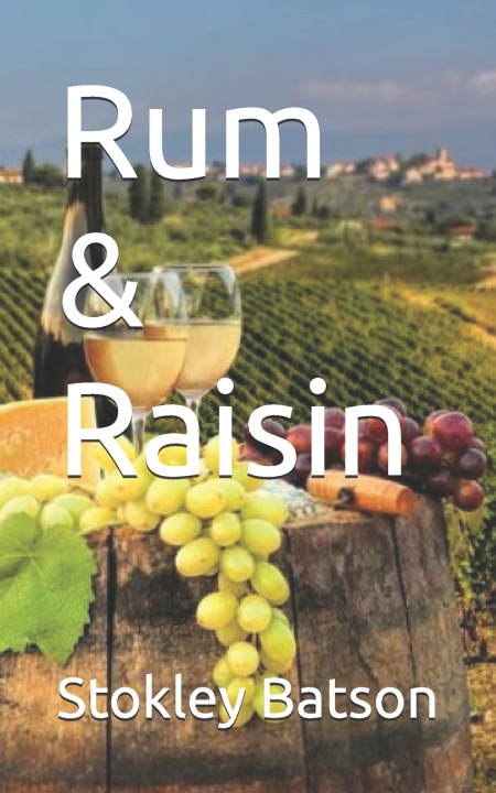 Kniha Rum & Raisin Stokley Batson