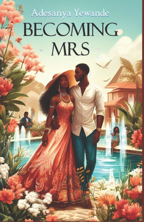 Kniha Becoming Mrs Adesanya Yewande