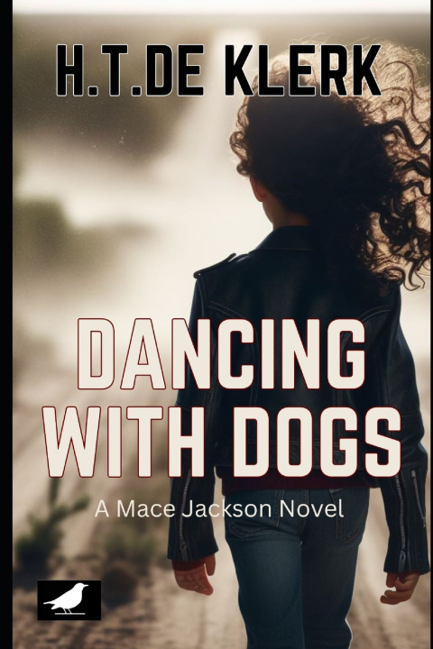 Kniha Dancing with Dogs H.T. De Klerk