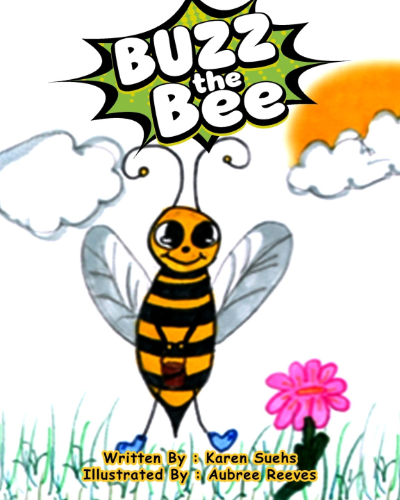 Kniha Buzz The Bee Karen Suehs