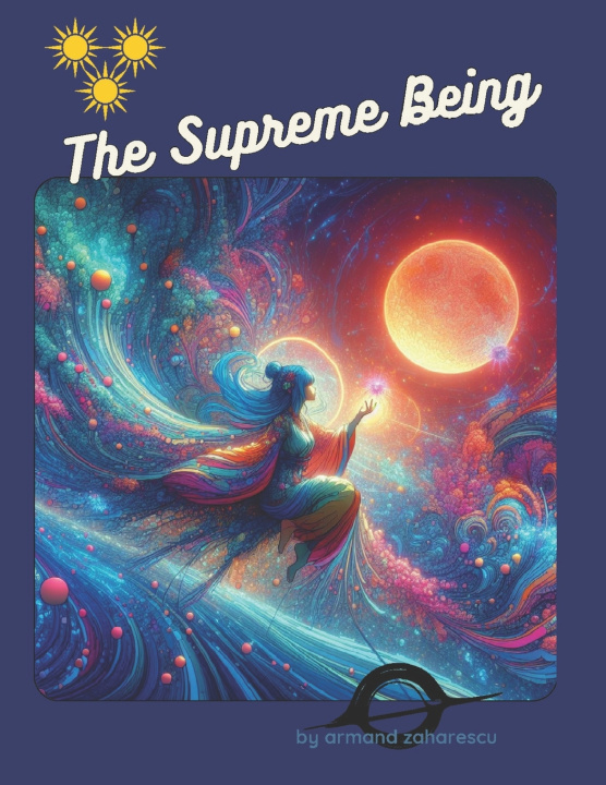 Kniha The Supreme Beeing Armand Zaharescu