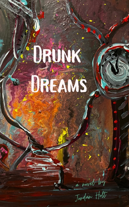 Kniha Drunk Dreams Jordan Holt