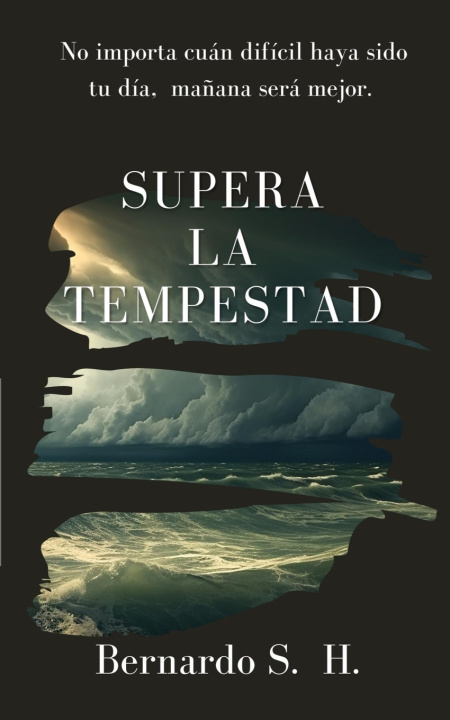 Kniha Supera La Tempestad Bernardo Sanamé Hidalgo