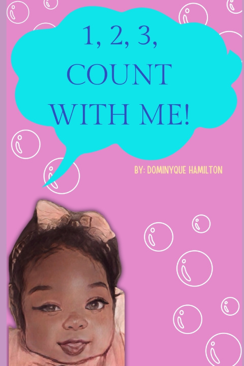 Knjiga 1, 2, 3 Count With Me! Dominyque SK Hamilton