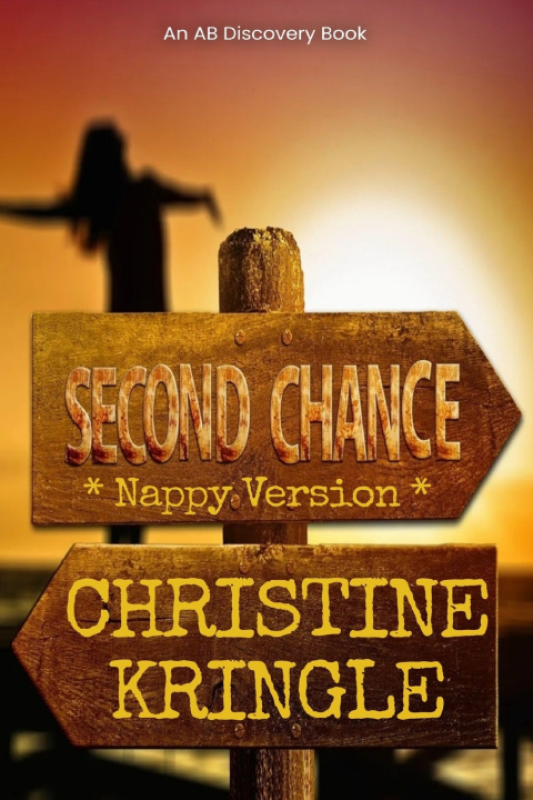 Könyv Second Chance (Nappy Version) Christine Kringle