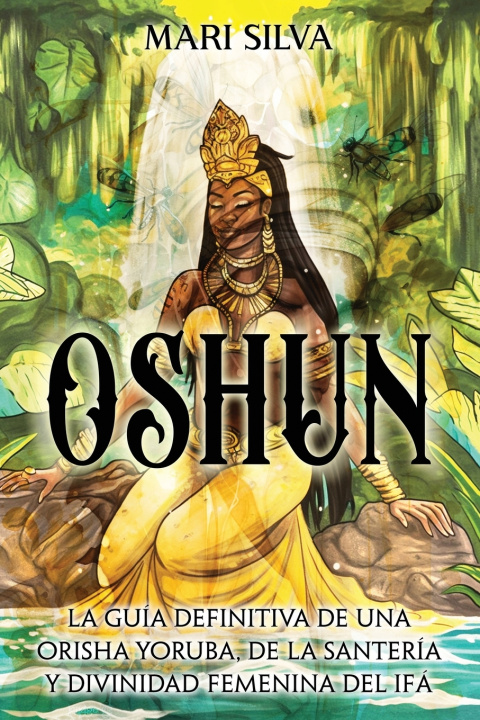 Knjiga Oshun Mari Silva