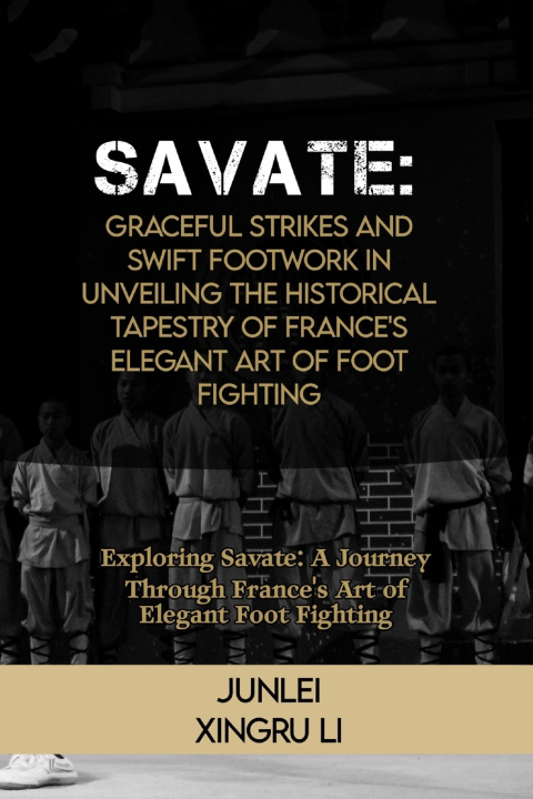 Knjiga Savate Junlei Xingru Li