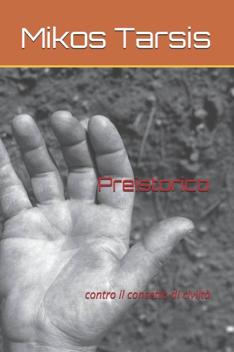 Knjiga Preistorico Enrico Galavotti