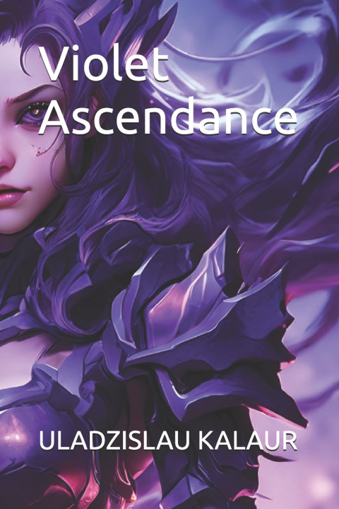 Kniha Violet Ascendance ULADZISLAU KALAUR