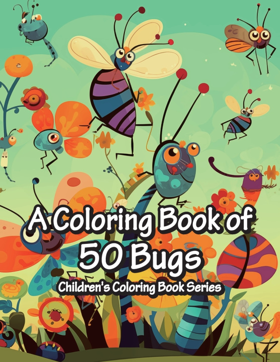 Kniha A Coloring Book of 50 Bugs geum bisjaru