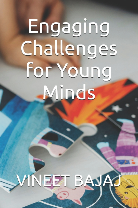 Kniha Engaging Challenges for Young Minds VINEET BAJAJ