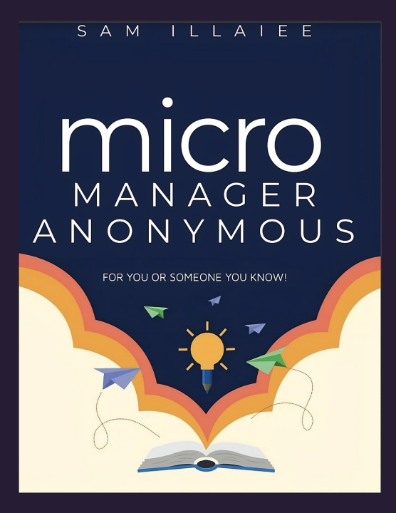 Knjiga MicroManager Anonymous Sam ILLAIEE