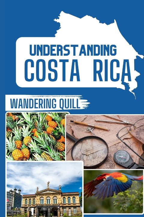 Kniha Understanding Costa Rica Adrián José