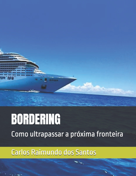 Kniha BORDERING Carlos Raimundo dos Santos