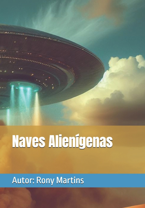 Könyv Naves Alienígenas Rony Martins