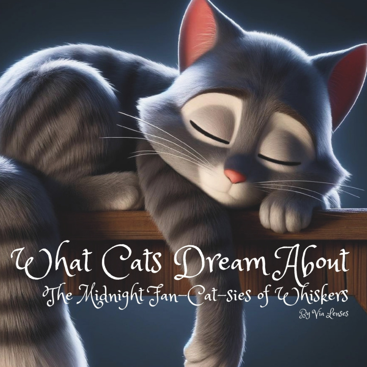 Libro What Cats Dream About Via Lenses