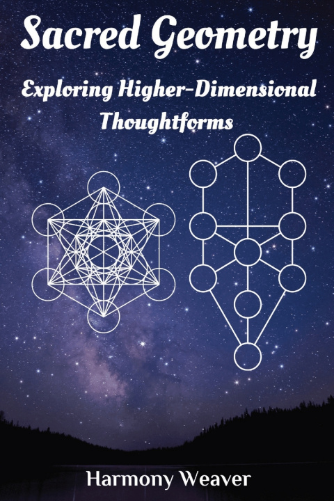 Knjiga Sacred Geometry Harmony Weaver