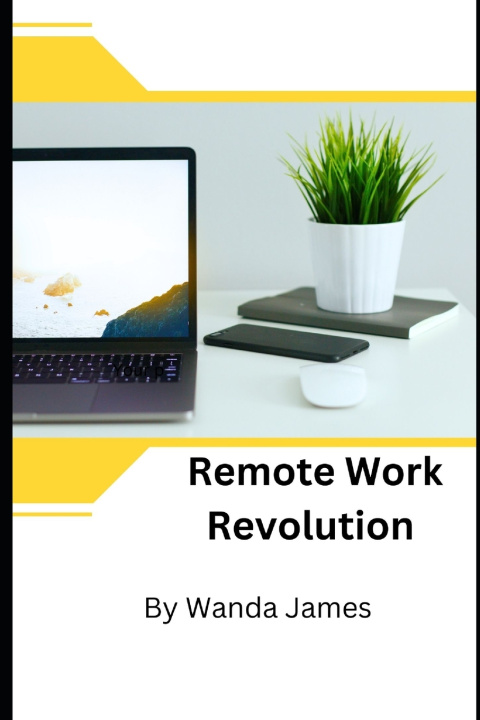 Kniha Remote Work Revolution Wanda James