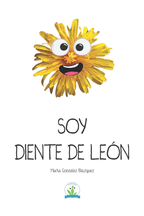Knjiga Soy Diente de León Paula Fernández García