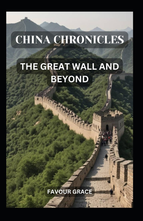 Kniha CHINA CHRONICLES FAVOUR GRACE