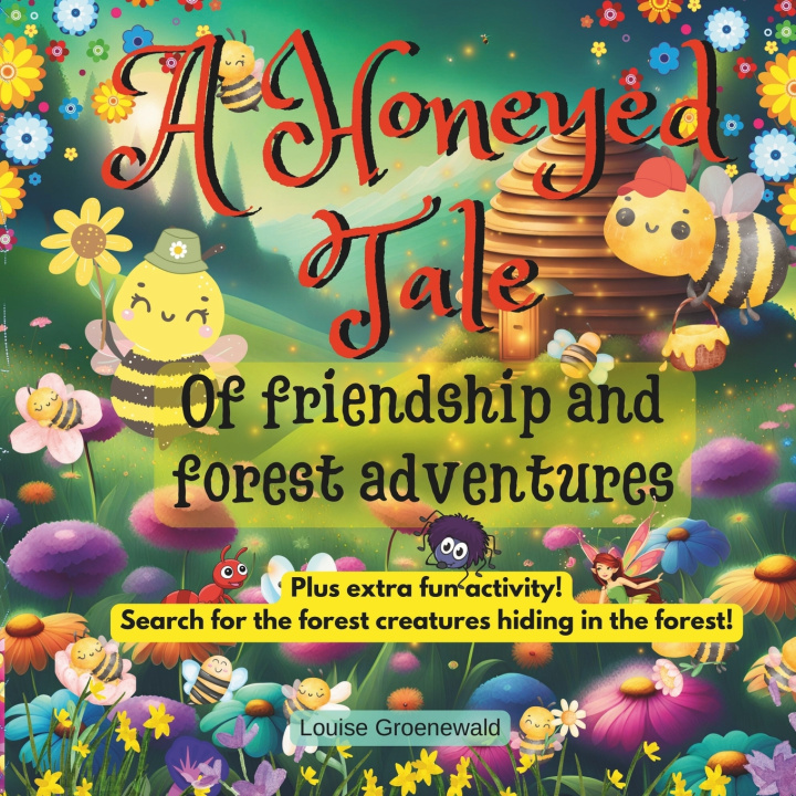 Kniha A Honeyed Tale Louise Groenewald