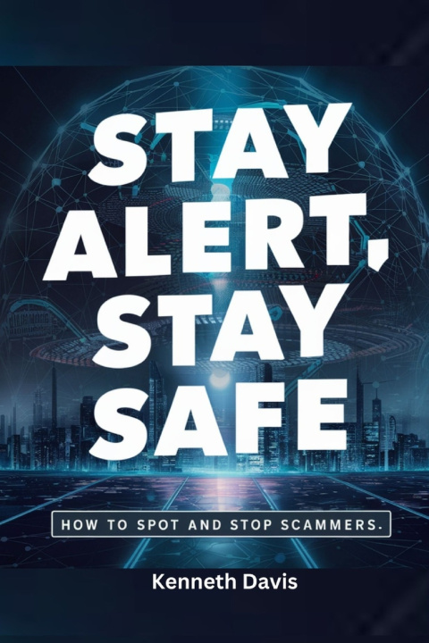 Książka Stay Alert, Stay Safe Kenneth Davis