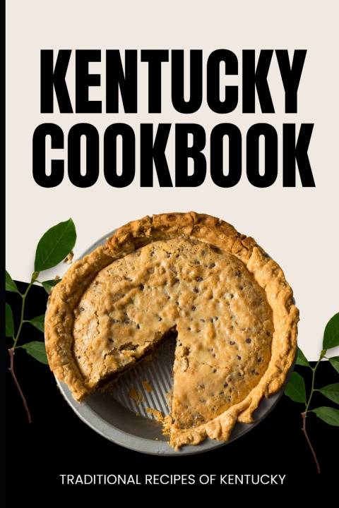 Kniha Kentucky Cookbook Ava Baker