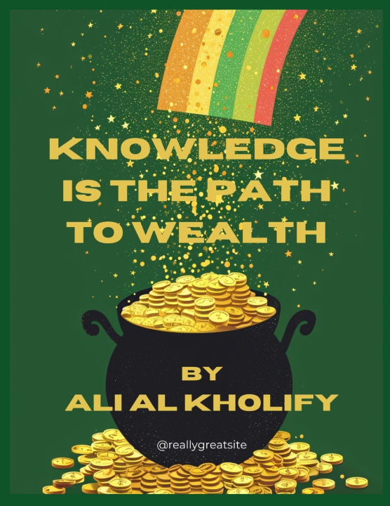 Kniha Knowledge is the path to wealth Ali Alkholify
