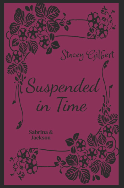 Book Suspended in Time Stacey Gilbert