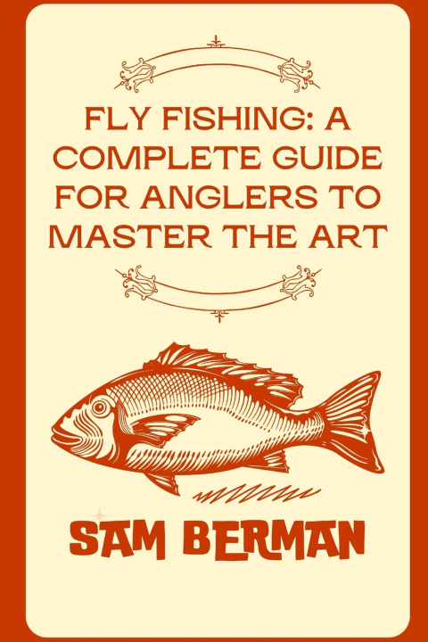 Kniha "Fly Fishing Sam Berman